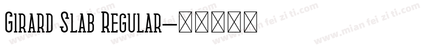 Girard Slab Regular字体转换